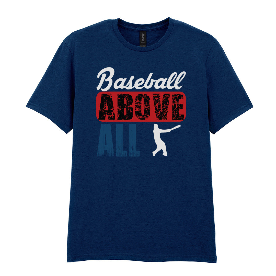 IPRINTOP Baseball Above All - Design 1 Graphic T-Shirt in Navy - batter and baseball slogan