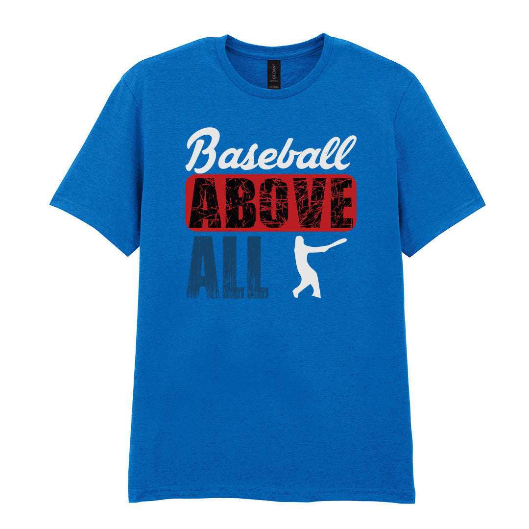 IPRINTOP Baseball Above All - Design 1 Graphic T-Shirt in Royal - batter and baseball slogan