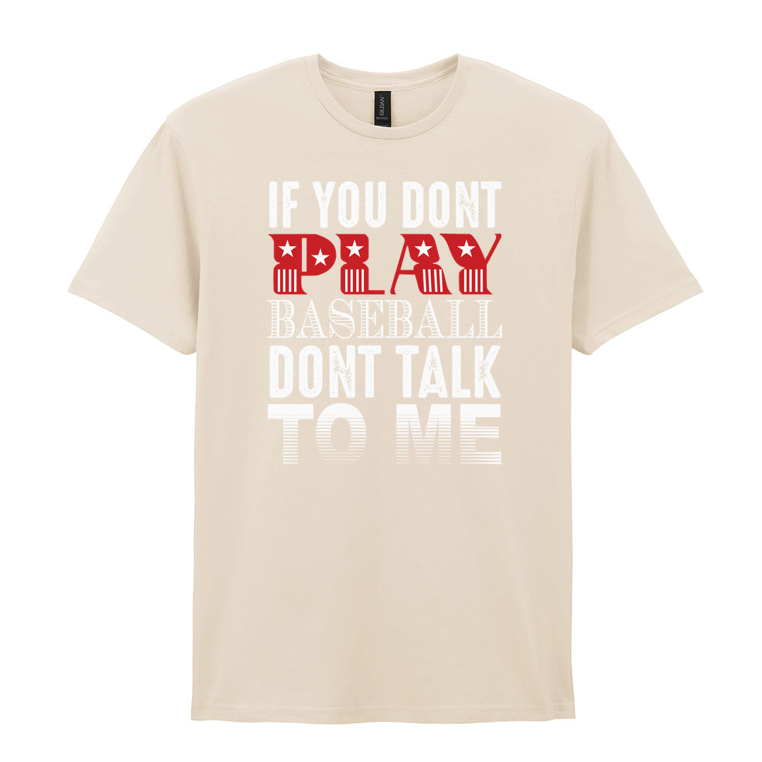 IPRINTOP If You Don't Play Baseball Graphic T-Shirt in Natural - red and white baseball slogan