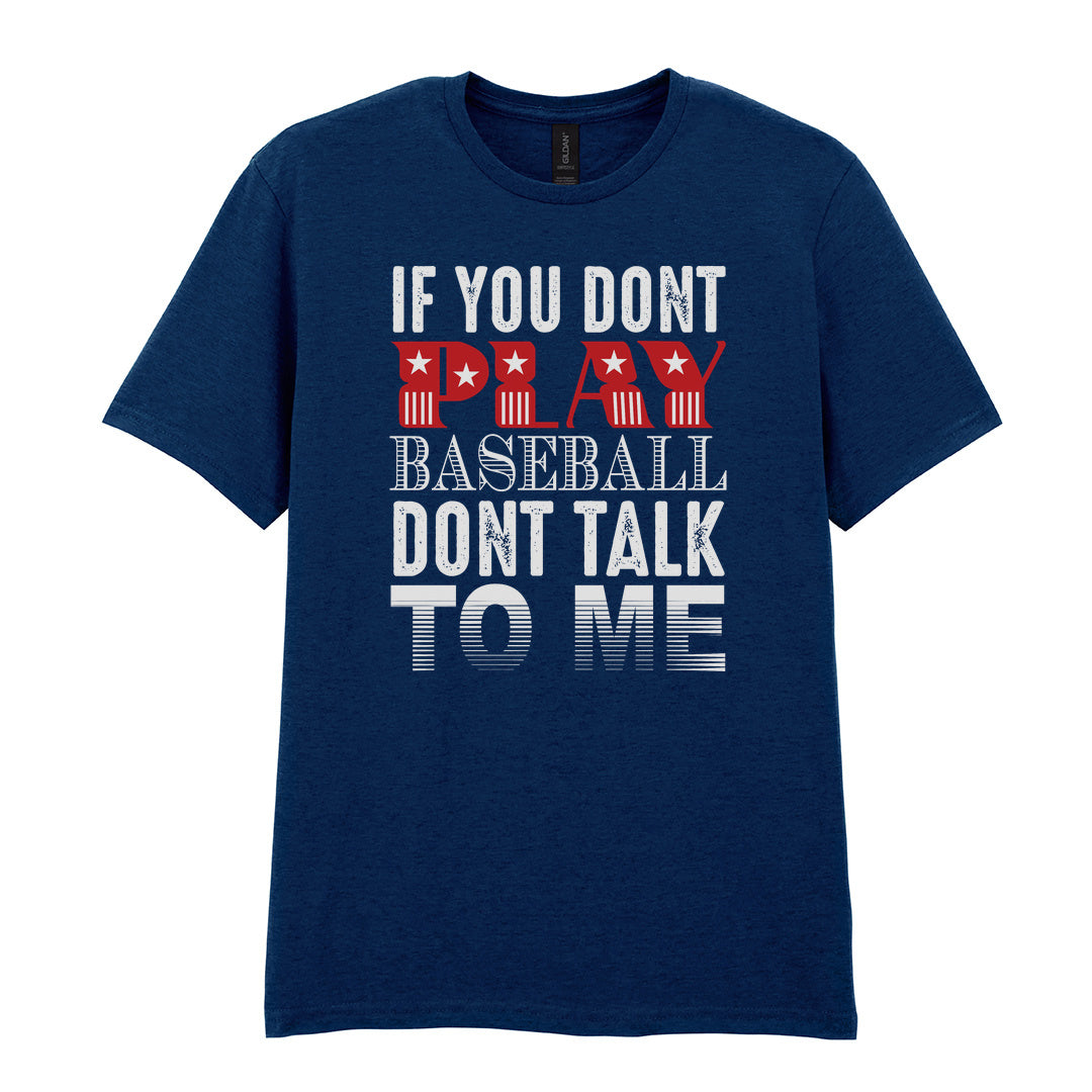 IPRINTOP If You Don't Play Baseball Graphic T-Shirt in Navy - red and white baseball slogan