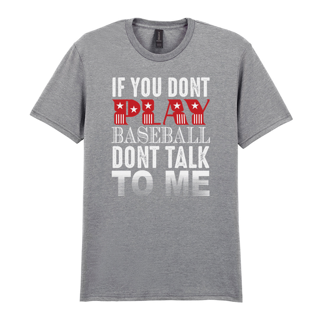 IPRINTOP If You Don't Play Baseball Graphic T-Shirt in RS Sports Grey - red and white baseball slogan