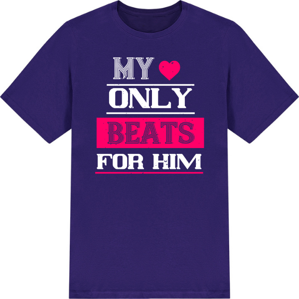 My Love Only Beats For Him graphic T-shirt - image 4