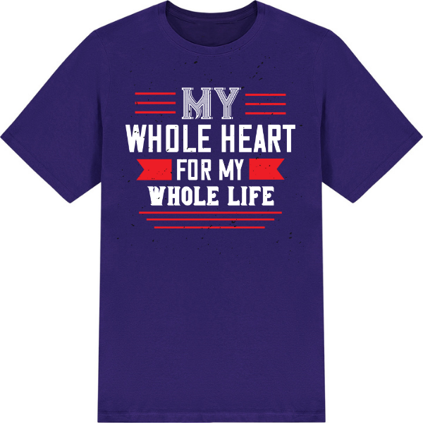 My Whole Heart For My Whole Life graphic T-shirt - image 4
