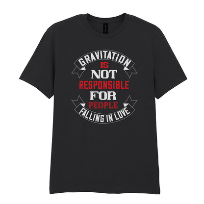 IPRINTOP Gravitation Is Not Responsible Graphic T-Shirt in Black - red and white lettering with banners