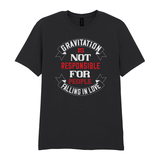 IPRINTOP Gravitation Is Not Responsible Graphic T-Shirt in Black - red and white lettering with banners