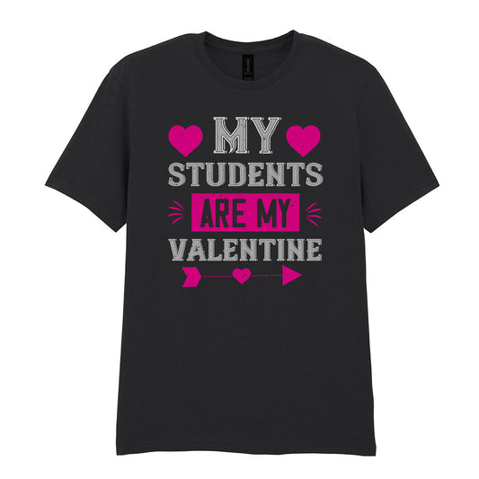 IPRINTOP My Students Are My Valentine Graphic T-Shirt in Black - decorative love-themed lettering