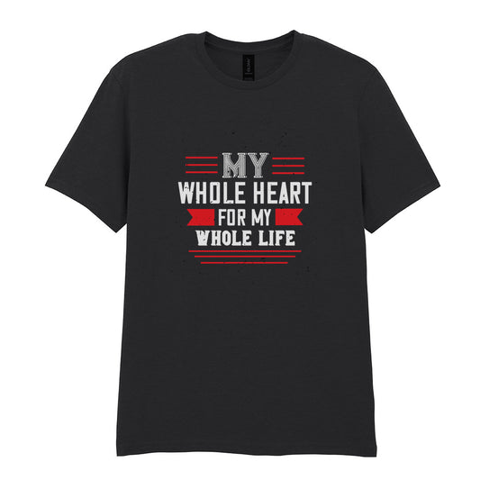 IPRINTOP My Whole Heart For My Whole Life Graphic T-Shirt in Black - white lettering with red lines