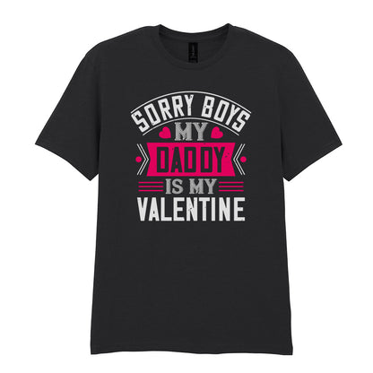 IPRINTOP Sorry Boys My Daddy Is My Valentine Graphic T-Shirt in Black - decorative love-themed lettering