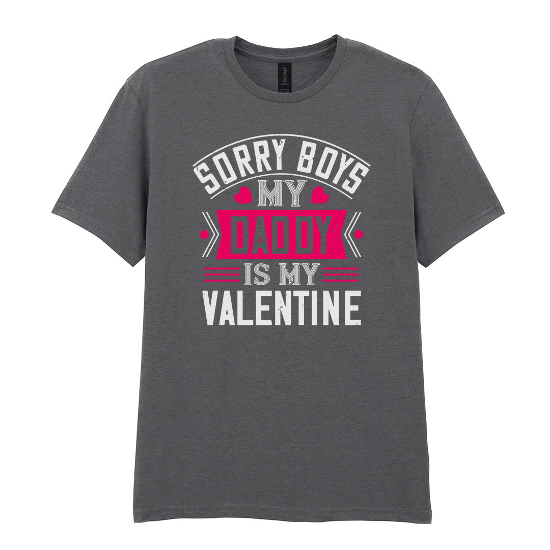 IPRINTOP Sorry Boys My Daddy Is My Valentine Graphic T-Shirt in Charcoal - decorative love-themed lettering