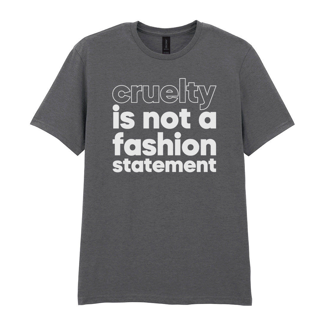 IPRINTOP Cruelty Is Not A Fashion Statement Graphic T-Shirt in Charcoal - Cruelty Is Not a Fashion Statement
