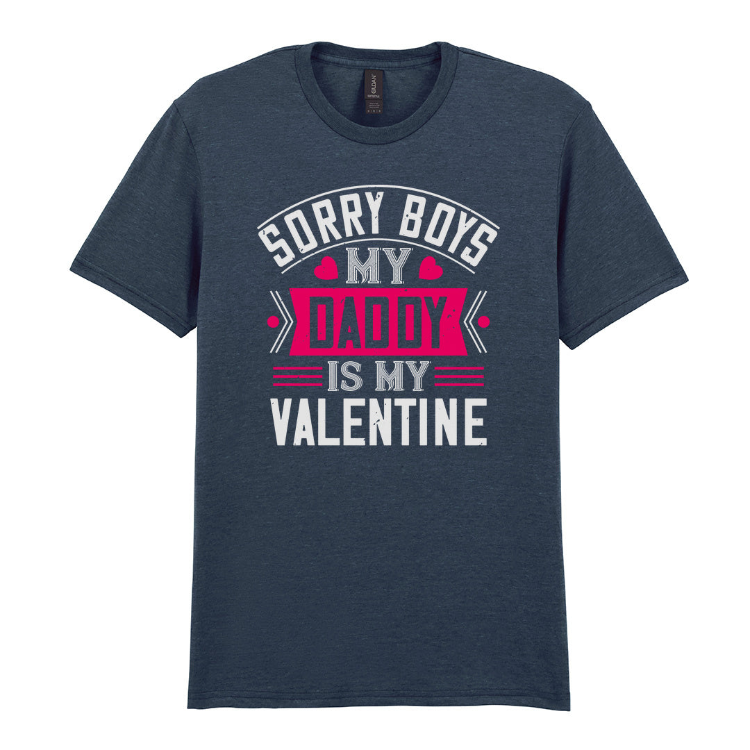 IPRINTOP Sorry Boys My Daddy Is My Valentine Graphic T-Shirt in Dark Heather - decorative love-themed lettering