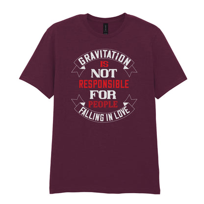 IPRINTOP Gravitation Is Not Responsible Graphic T-Shirt in Maroon - red and white lettering with banners