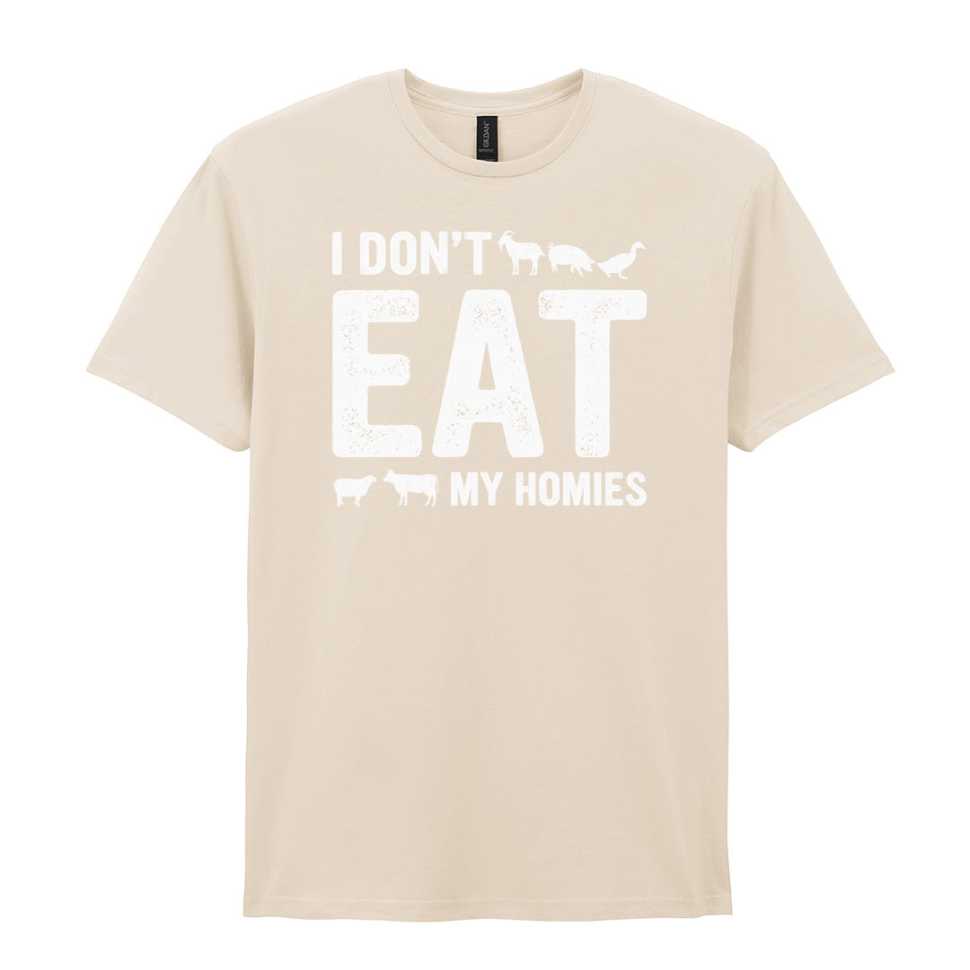 IPRINTOP I Don't Like My Homies Graphic T-Shirt in Natural - I Don't Eat My Homies animal lettering