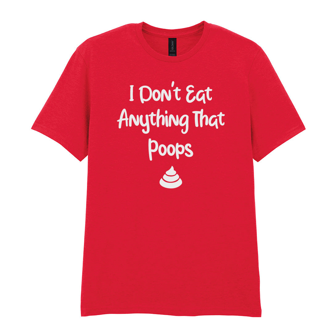 IPRINTOP I Don't Eat Anything That Poops Graphic T-Shirt in Red - white lettering and poop icon